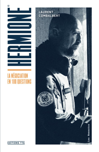 HERMIONE, la négociation en 100 questions (Les Mémentos TTA) (French Edition)