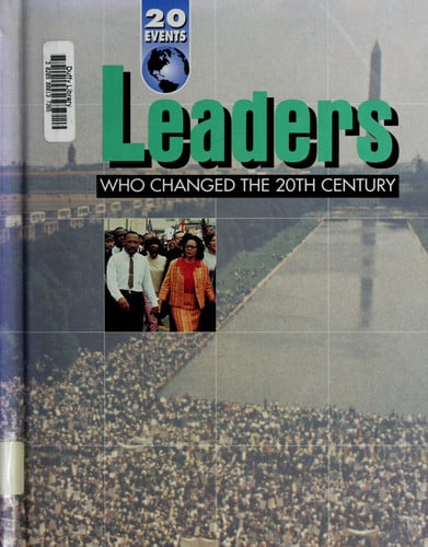 Cover of Leaders who changed the 20th century