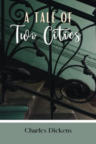 A Tale of Two Cities: A Story of the French Revolution, Unabridged