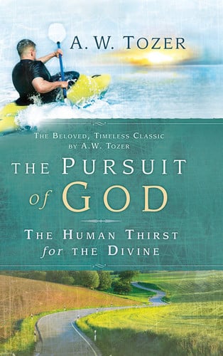 The Pursuit of God
