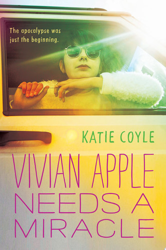 Cover of Vivian Apple Needs a Miracle