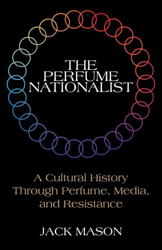The Perfume Nationalist