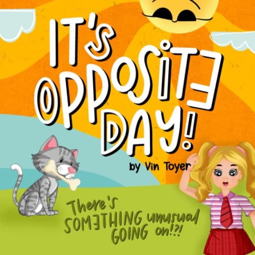 Cover of It's Opposite Day : 