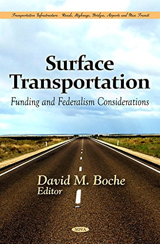 Surface Transportation Funding and Federalism Considerations