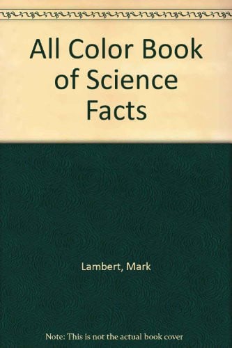 Cover of All Color Book of Science Facts