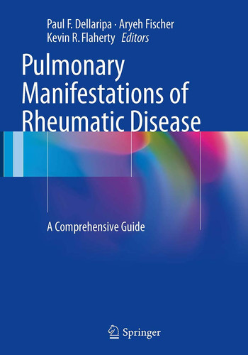 Pulmonary Manifestations of Rheumatic Disease A Comprehensive Guide