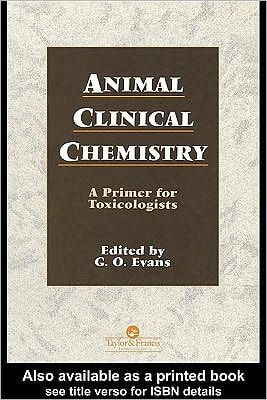 Animal clinical chemistry : a primer for toxicologists