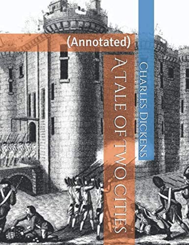 A Tale of Two Cities: (Annotated)