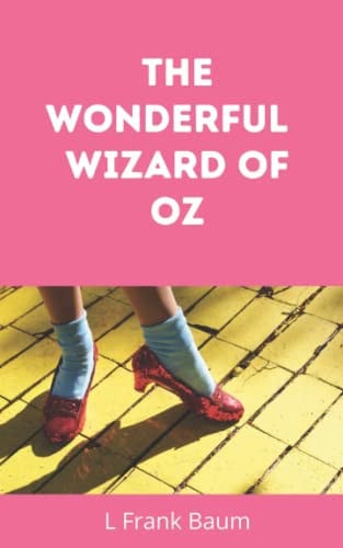 The Wonderful Wizard of Oz