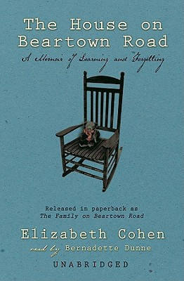 The House on Beartown Road: A Memoir of Love and Courage [UNABRIDGED]