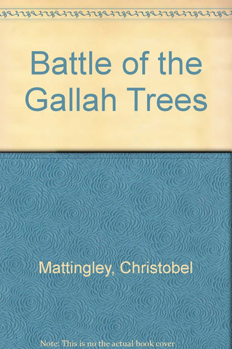 Cover of The battle of the galahtrees