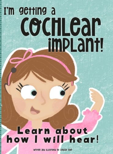Cover of I'm Getting a Cochlear Implant