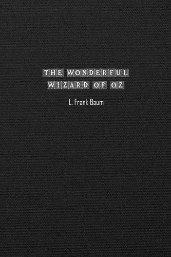 The Wonderful Wizard of Oz