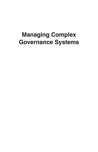 Managing Complex Governance Systems Dynamics, Self-organization and Coevolution in Public Investments