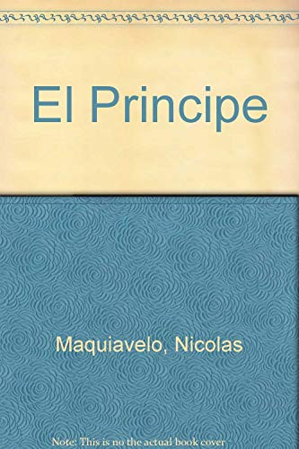 El Principe (Spanish Edition)