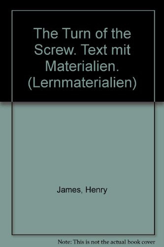 The Turn of the Screw. Text mit Materialien.