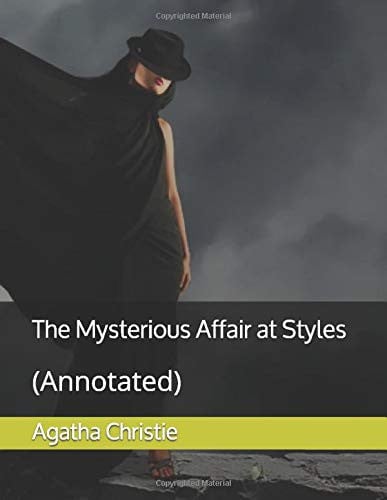 The Mysterious Affair at Styles (Annotated)