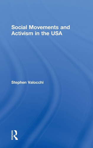 Social Movements and Activism in the USA