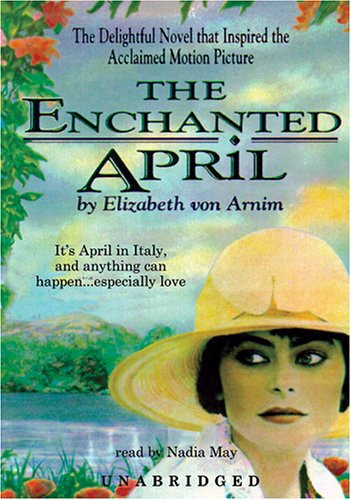 The Enchanted April (Blackstone Audio Classic Collection)