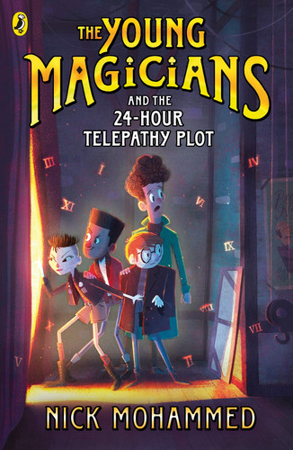The Young Magicians and the 24-Hour Telepathy Plot - Book by Nick Mohammed