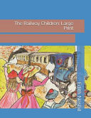 Railway Children : Large Print