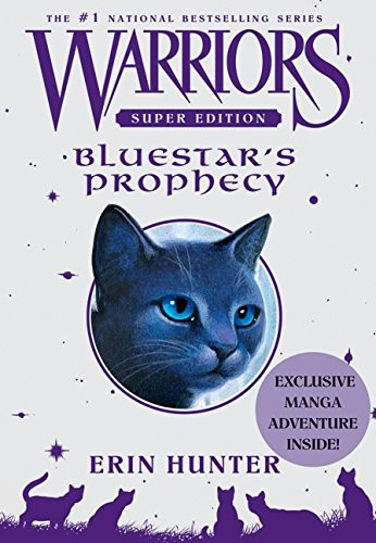 Warriors Super Edition: Bluestar's Prophecy