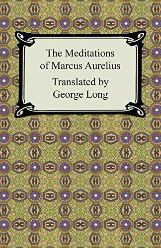 The Meditations of Marcus Aurelius