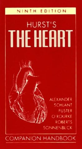 Hurst's The Heart, Arteries, and Veins Companion Handbook