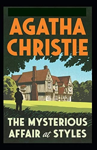 The Mysterious Affair at Styles Illustrated