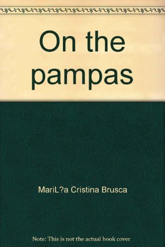 Cover of On the pampas (We the people)