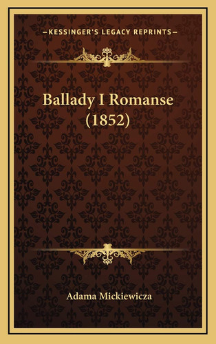 Ballady I Romanse (1852)