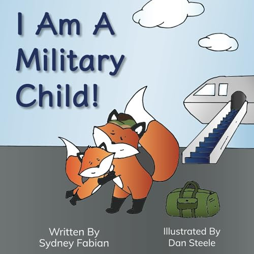 Cover of I Am a Military Child!