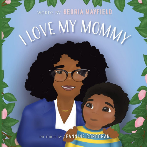 Cover of I Love My Mommy