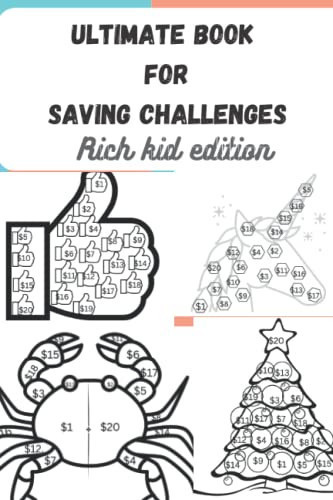Ultimate savings challenge book (rich kid edition): A $20 monthly Ultimates savings challenge guide for kids ,young teens and Young adults