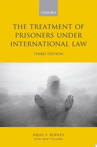 The Treatment of Prisoners Under International Law