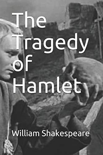 The Tragedy of Hamlet