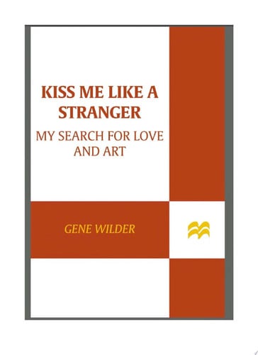 Kiss Me Like A Stranger