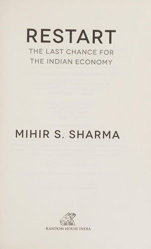 Restart The Last Chance for the Indian Economy
