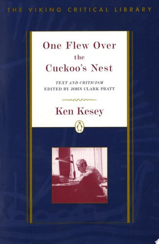 One Flew Over the Cuckoo's Nest Text and Criticism; Revised Edition