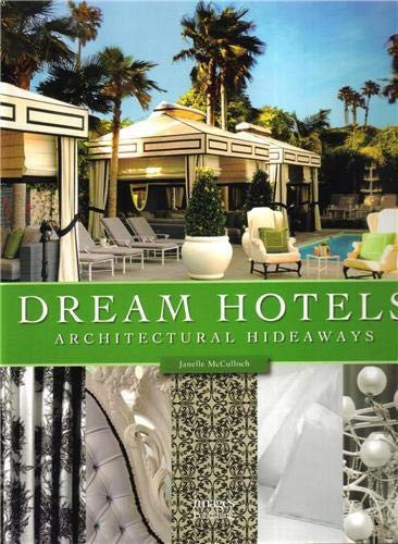 Dream Hotels Architectural Hideaways