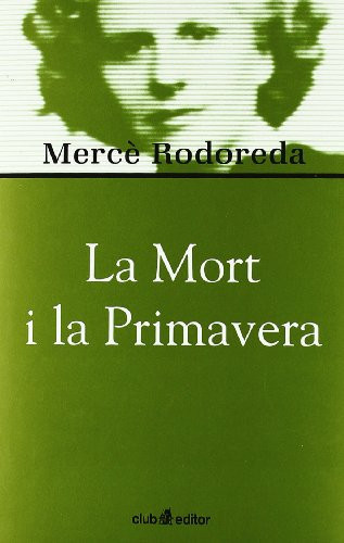 La mort i la primavera (Biblioteca Mercè Rodoreda)