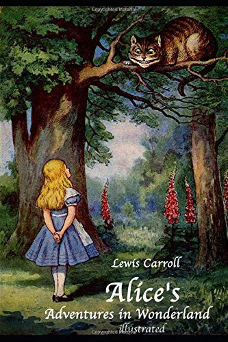 Alice's Adventures in Wonderland (illustrated)