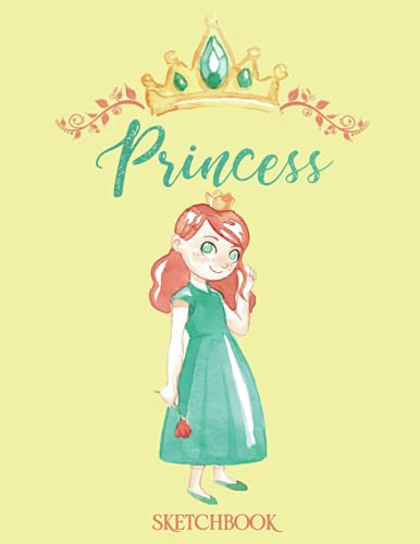 Princess Sketchbook: A Sketchbook for girls to draw, sketch and scribble | Little princess gift idea for girls | kids sketchbook