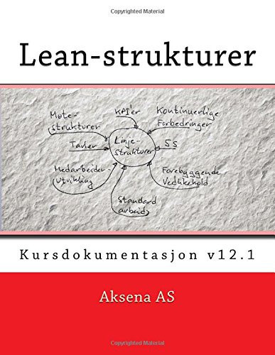 Lean-Strukturer Kursdokumentasjon V12. 1