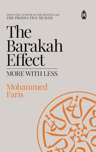 The Barakah Effect More with Less