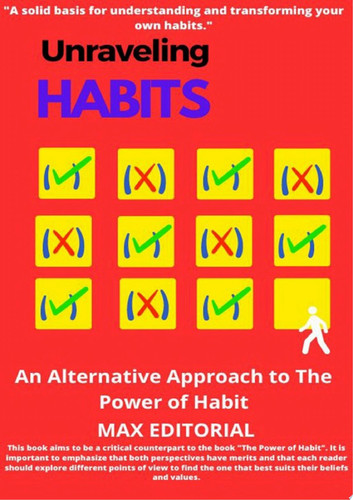 Unraveling Habits An Alternative Approach to The Power of Habit
