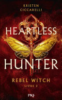 Heartless Hunter, tome 02 : Rebel Witch