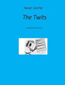 Novel Unit for The Twits