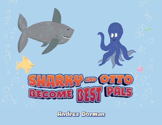 Cover of Sharky and Otto Become Best Pals