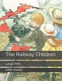 Railway Children : Large Print